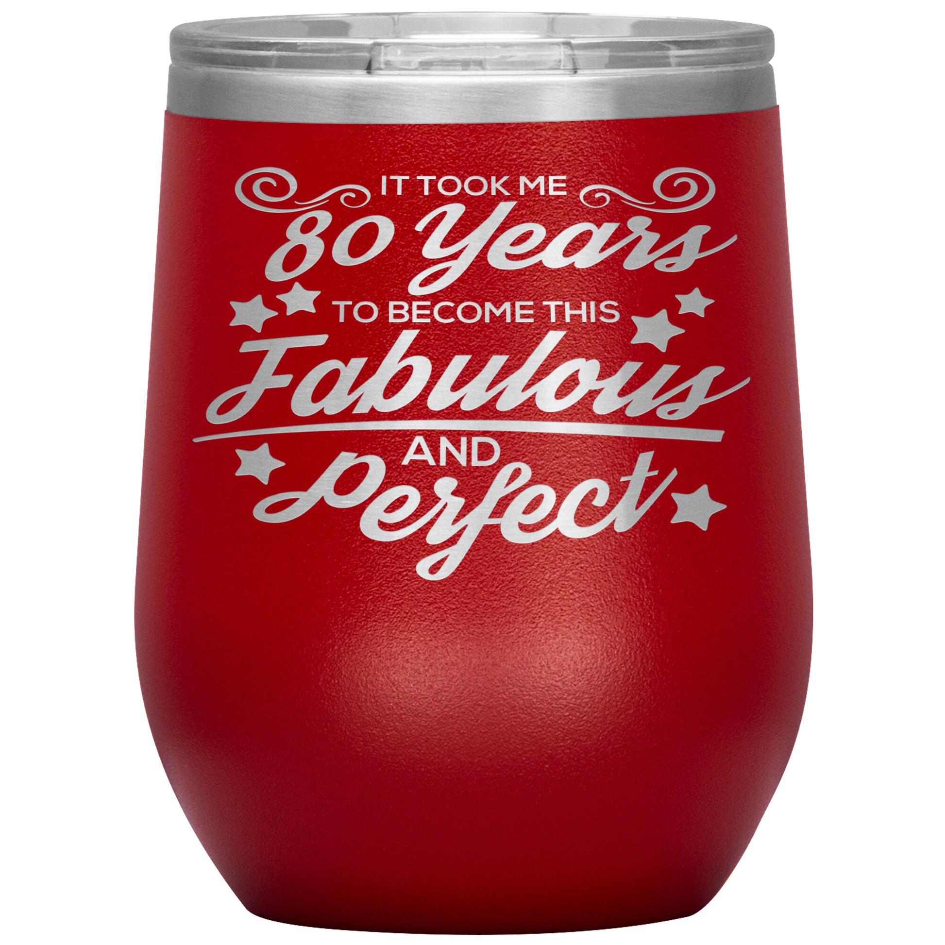 80 Years of Fabulous and Awesome Tumbler