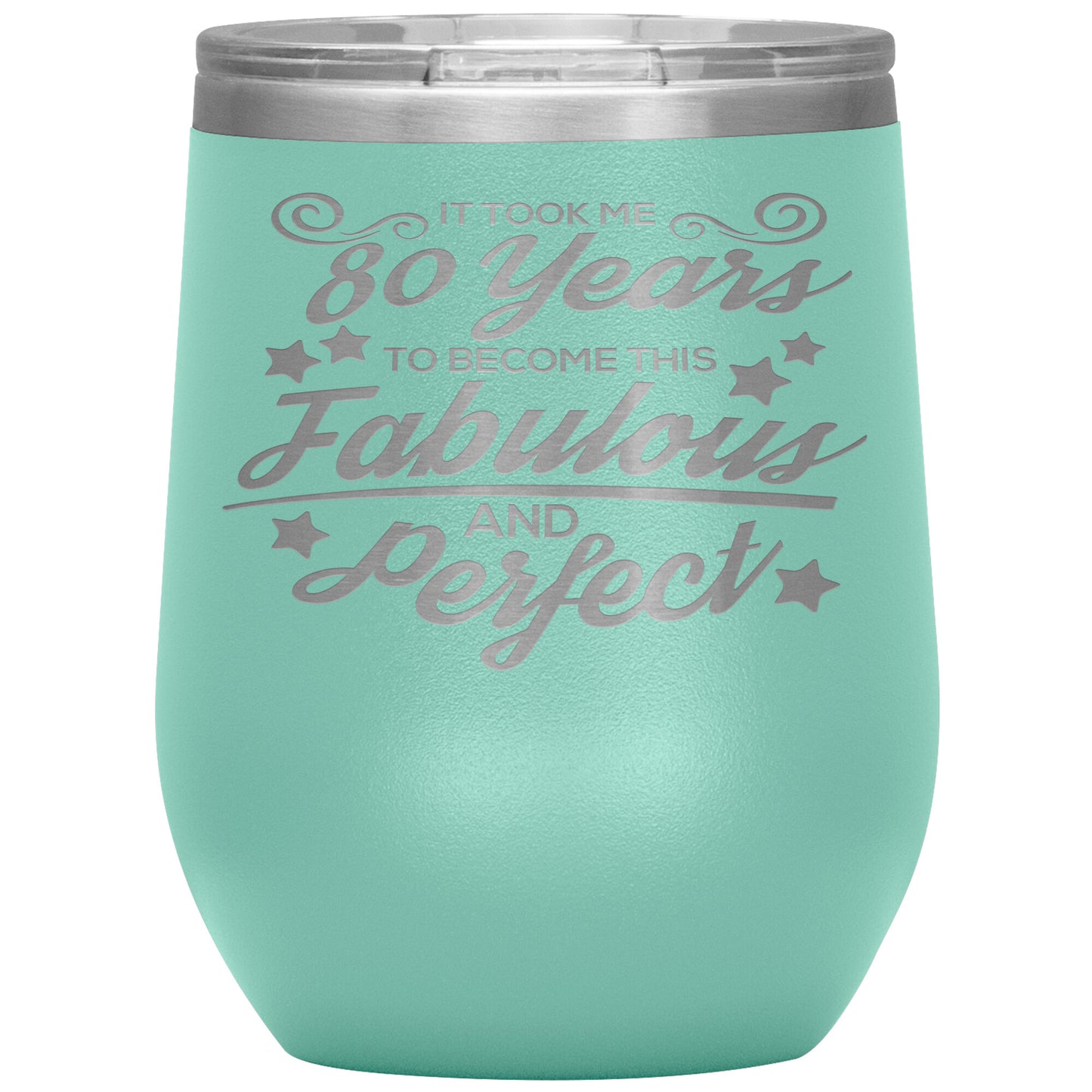 80 Years of Fabulous and Awesome Tumbler