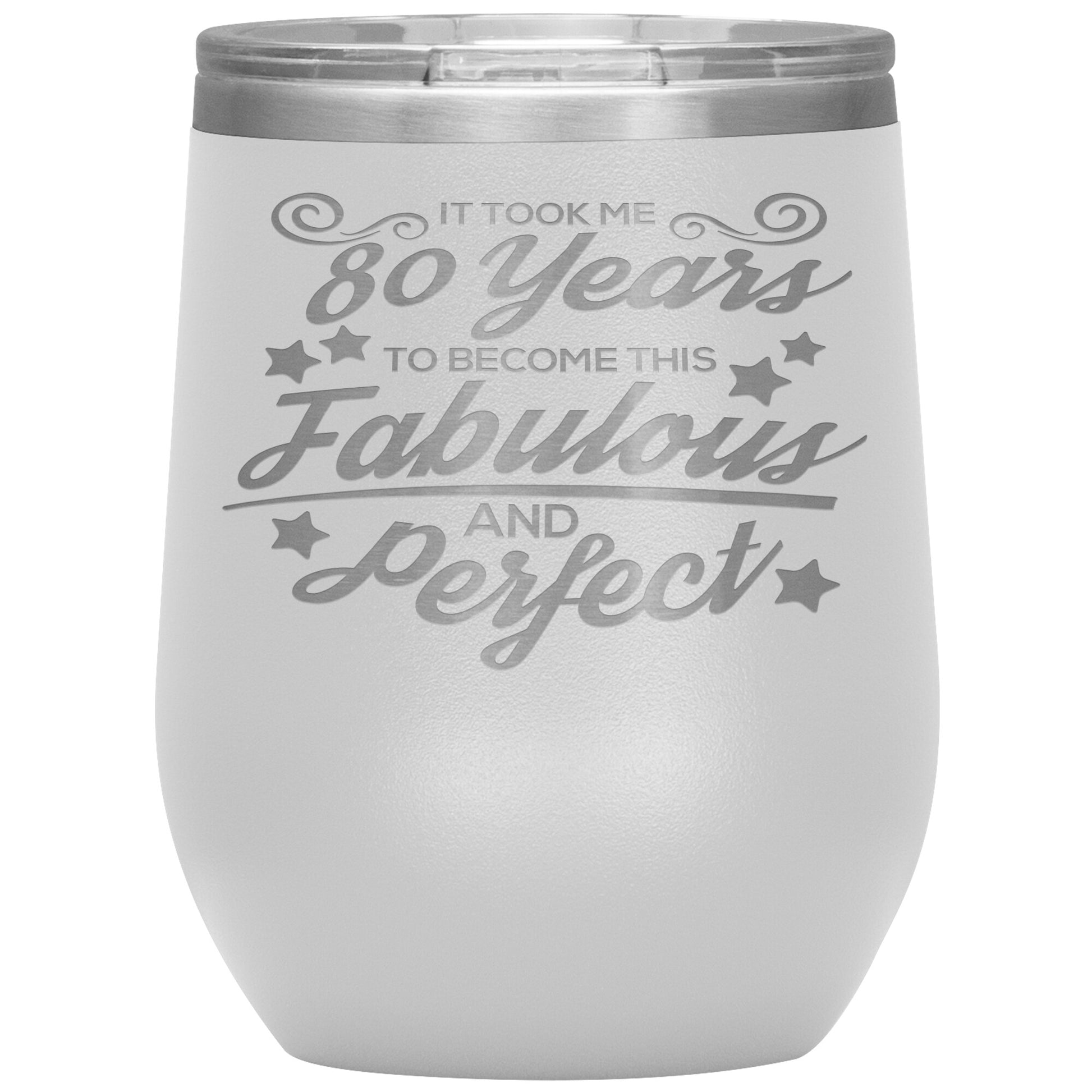 80 Years of Fabulous and Awesome Tumbler