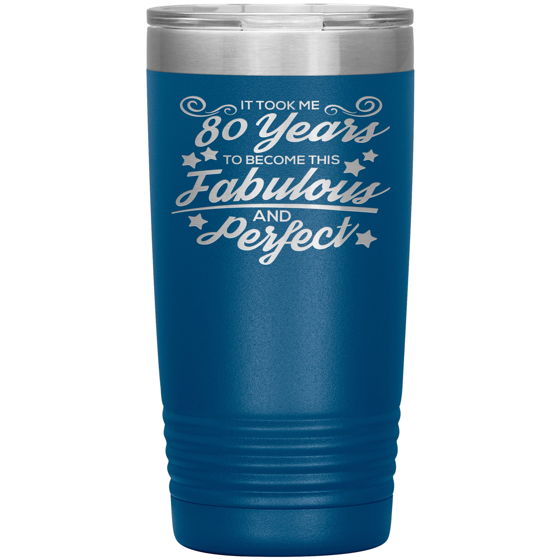 80 Years of Fabulous and Awesome Tumbler