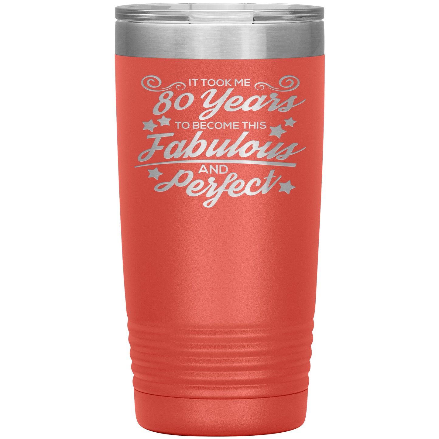 80 Years of Fabulous and Awesome Tumbler