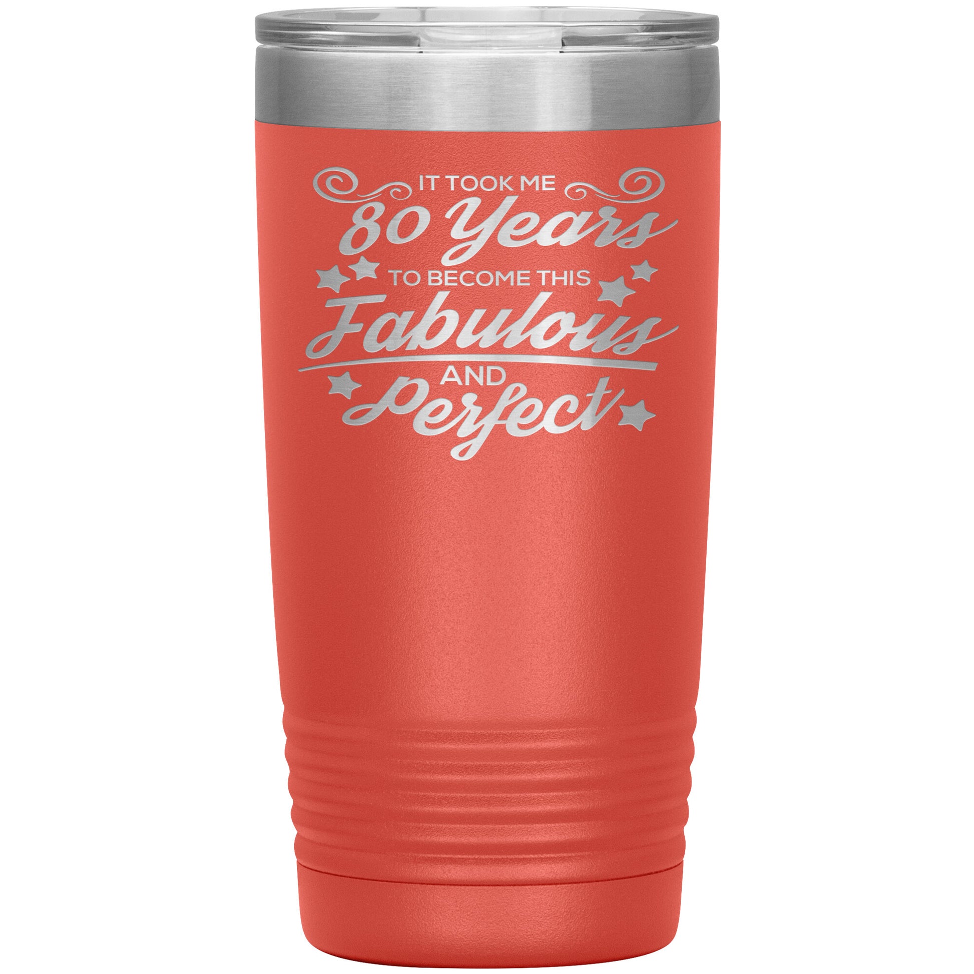 80 Years of Fabulous and Awesome Tumbler