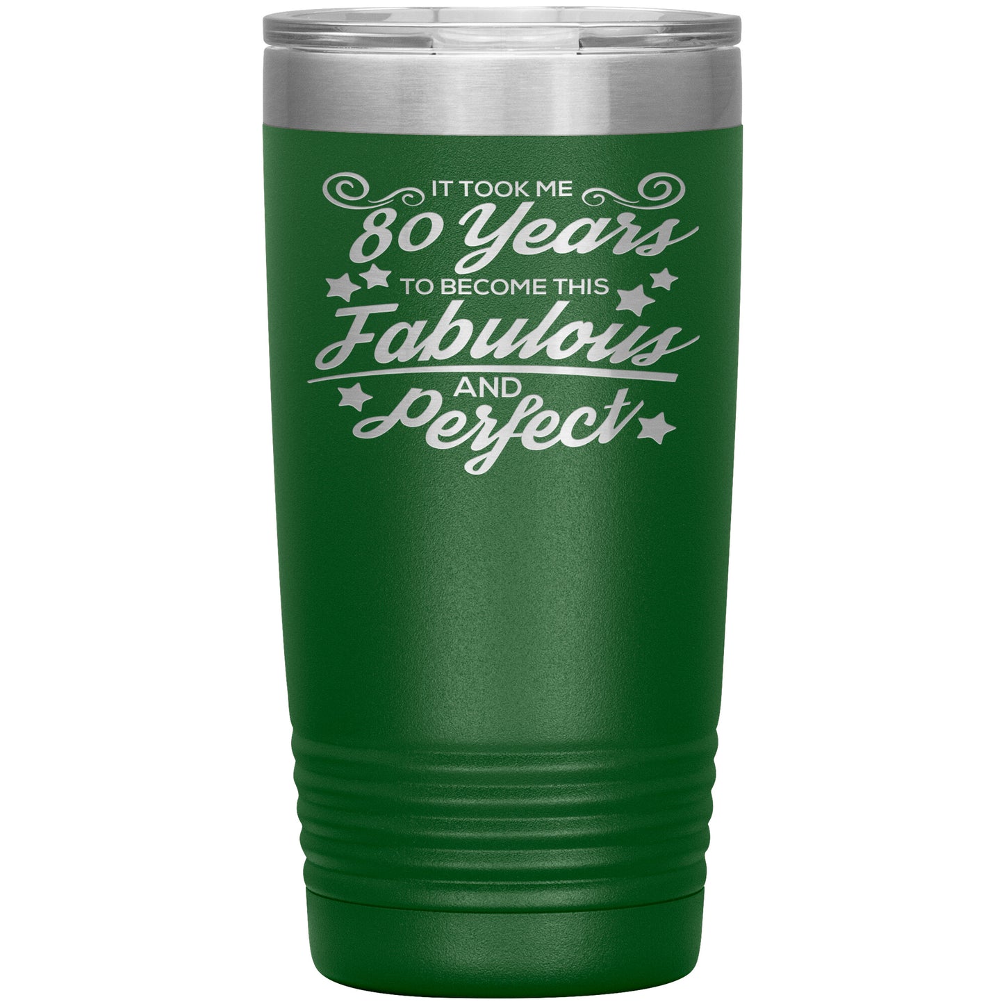 80 Years of Fabulous and Awesome Tumbler