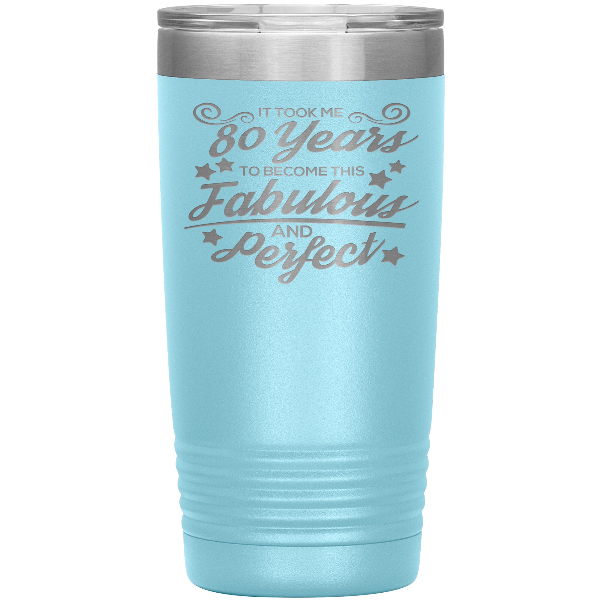 80 Years of Fabulous and Awesome Tumbler