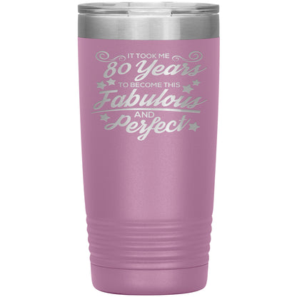 80 Years of Fabulous and Awesome Tumbler