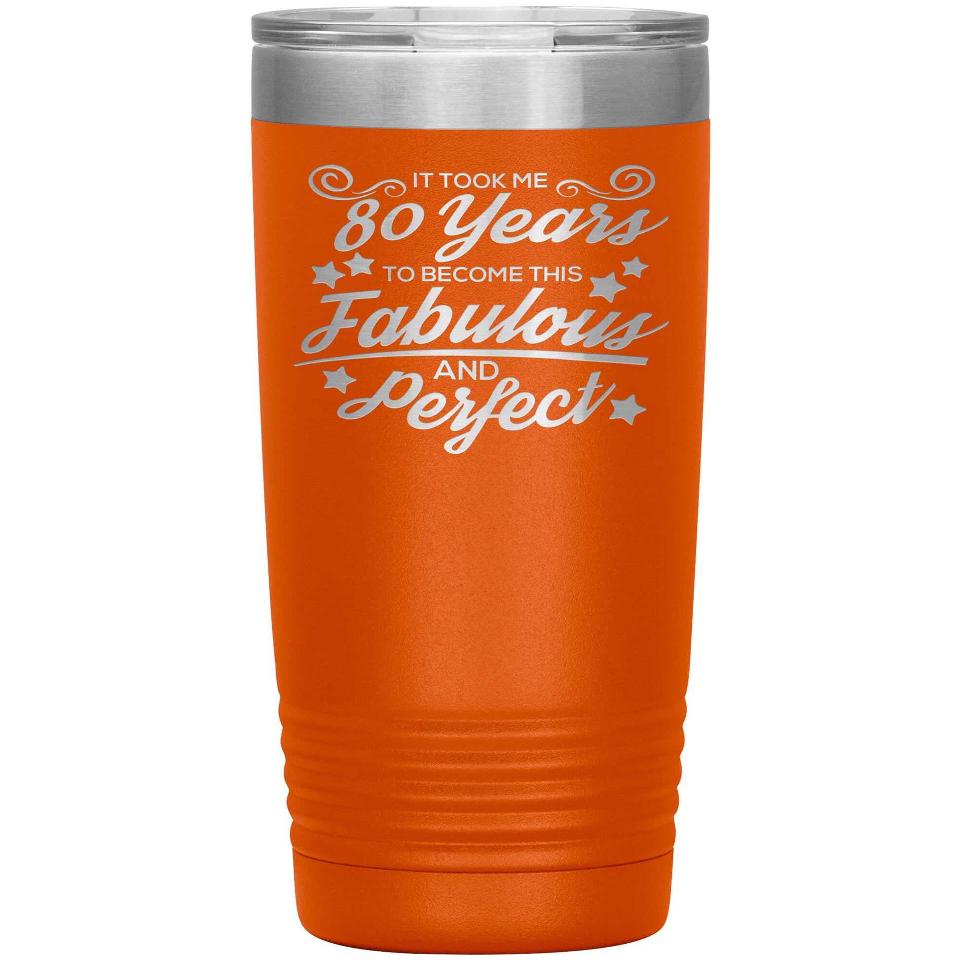 80 Years of Fabulous and Awesome Tumbler