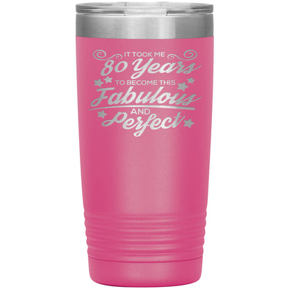 80 Years of Fabulous and Awesome Tumbler