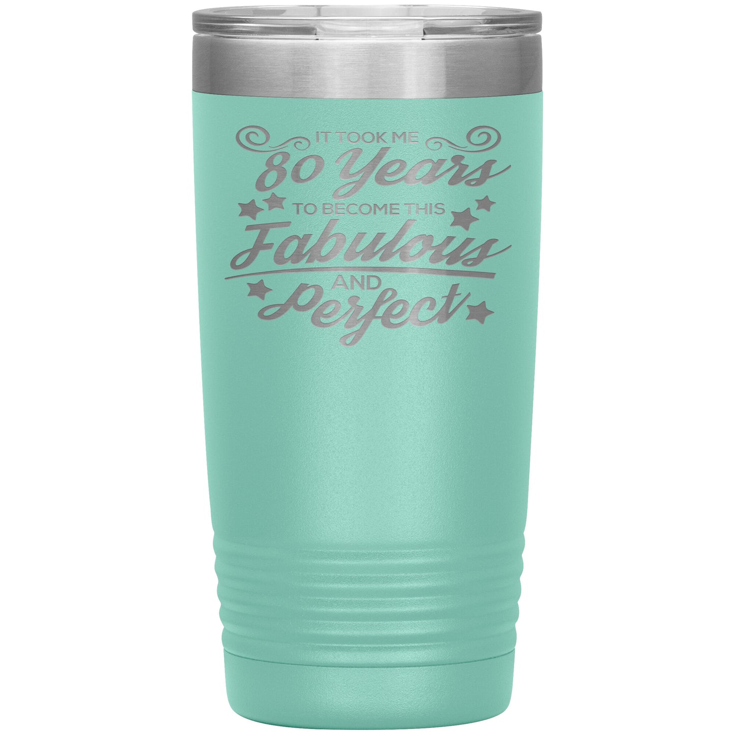 80 Years of Fabulous and Awesome Tumbler