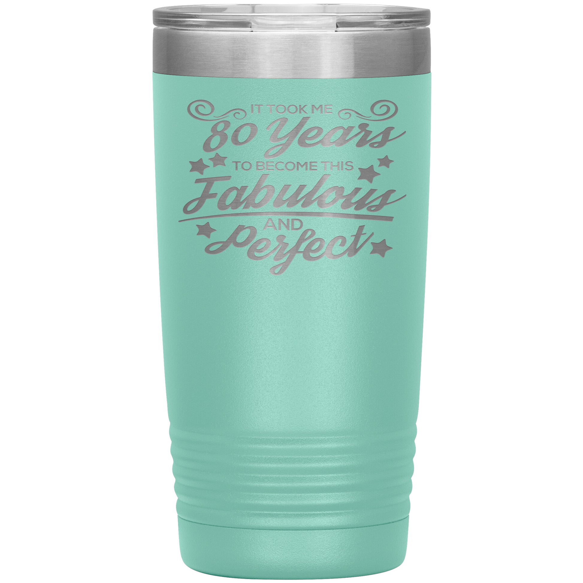 80 Years of Fabulous and Awesome Tumbler