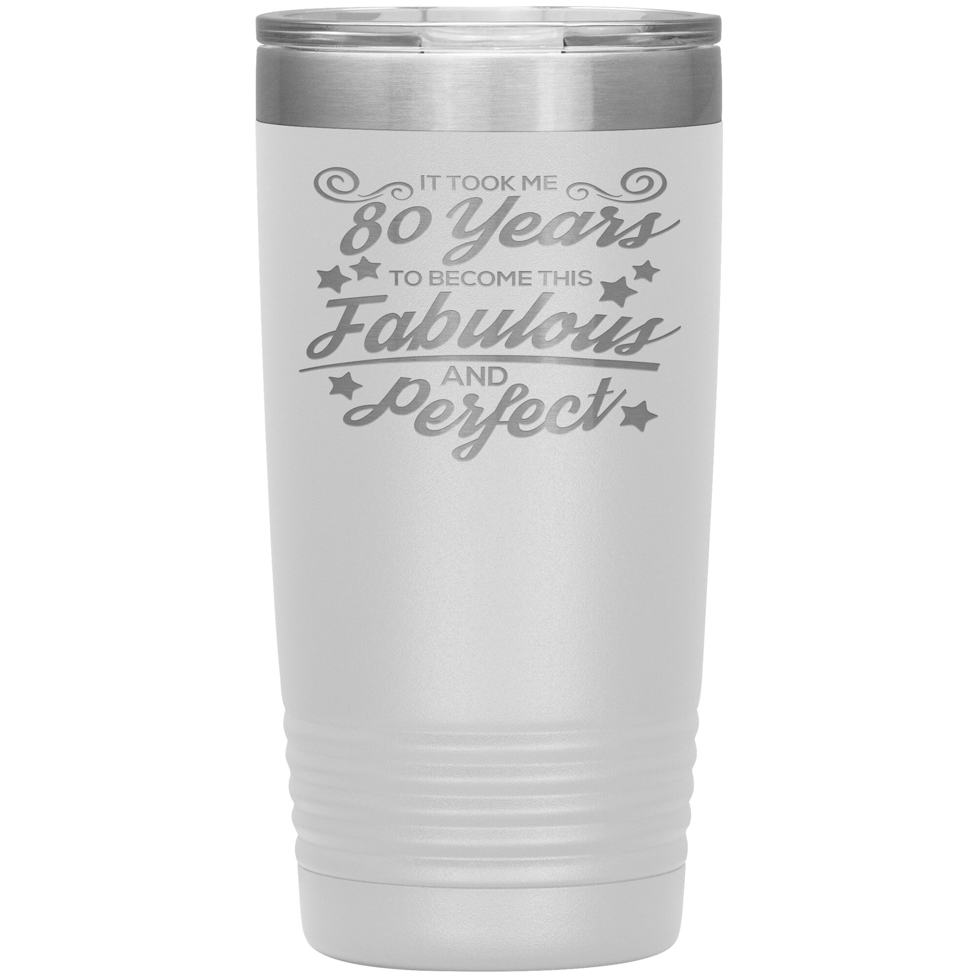 80 Years of Fabulous and Awesome Tumbler