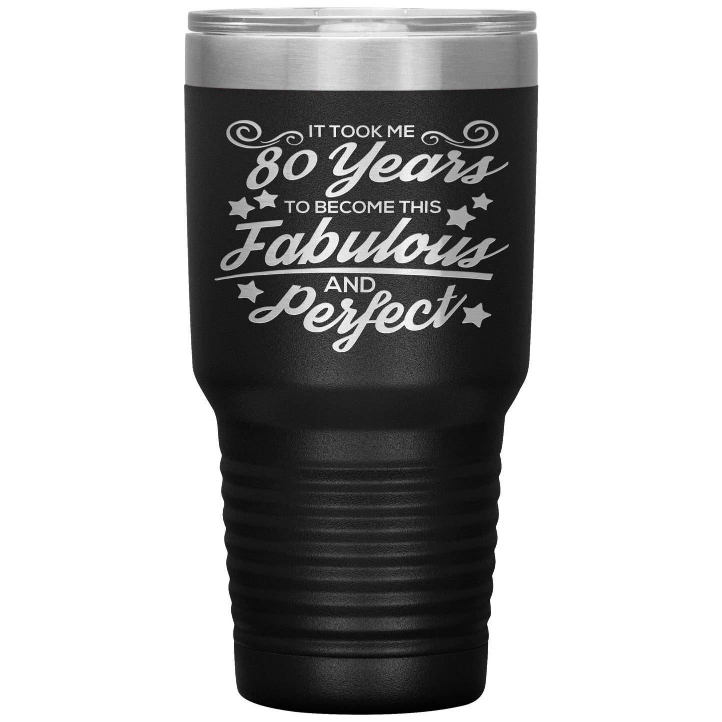 80 Years of Fabulous and Awesome Tumbler
