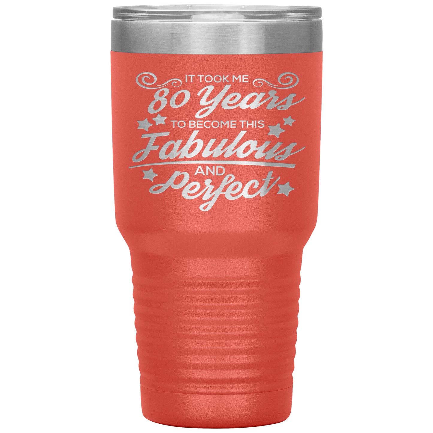 80 Years of Fabulous and Awesome Tumbler