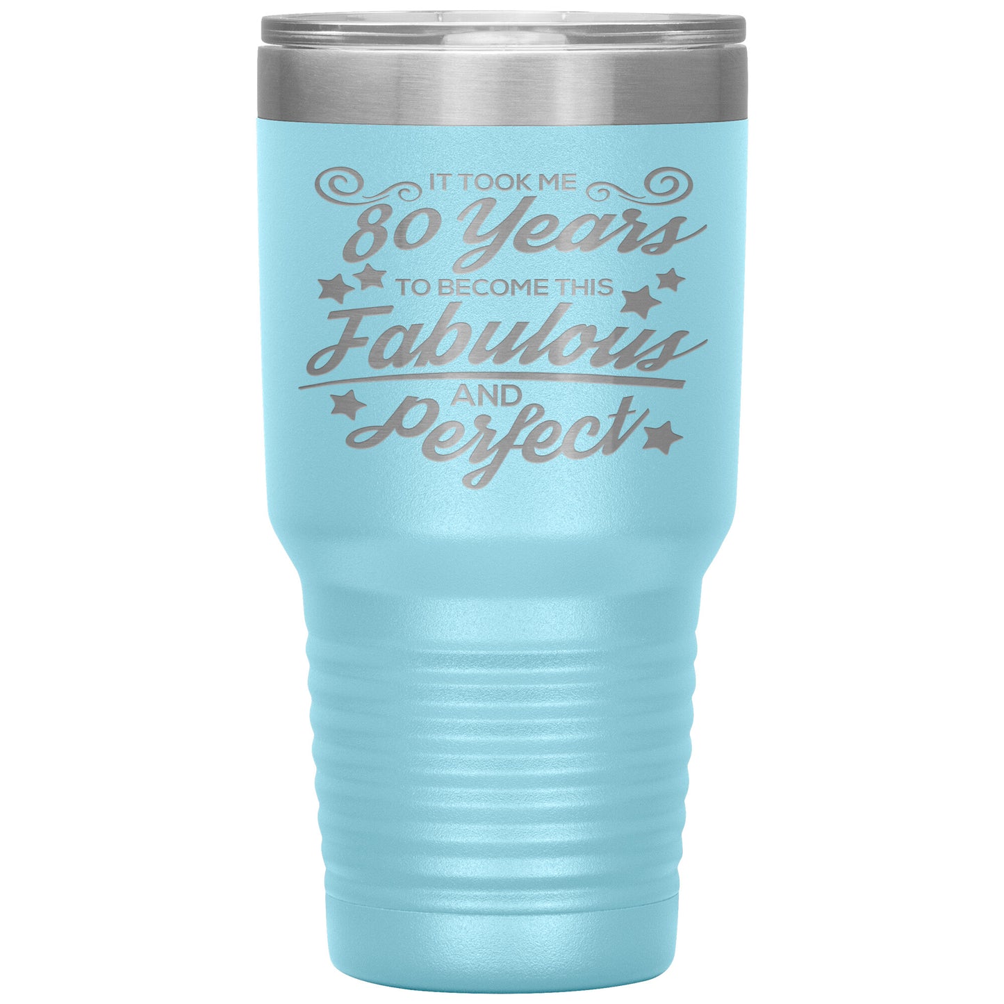 80 Years of Fabulous and Awesome Tumbler