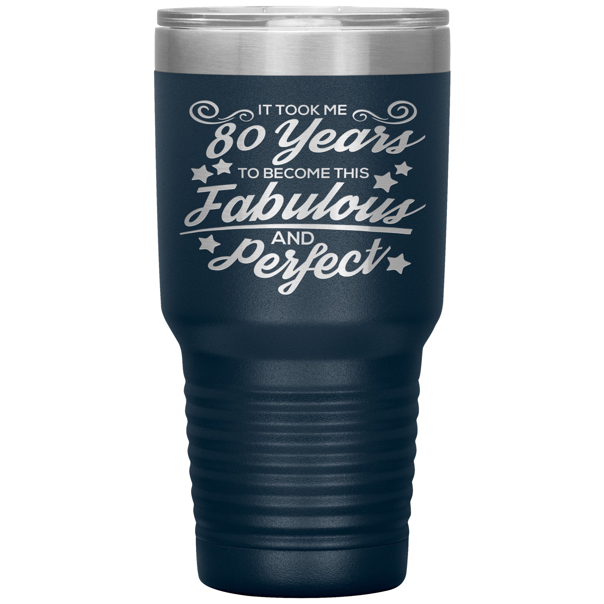 80 Years of Fabulous and Awesome Tumbler