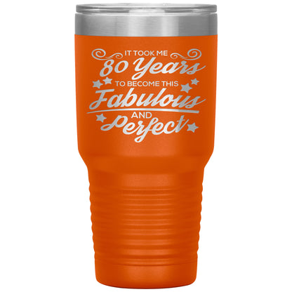 80 Years of Fabulous and Awesome Tumbler