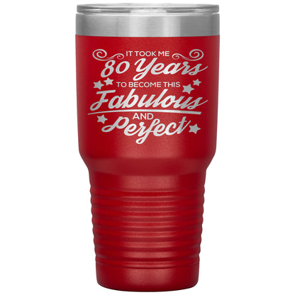 80 Years of Fabulous and Awesome Tumbler