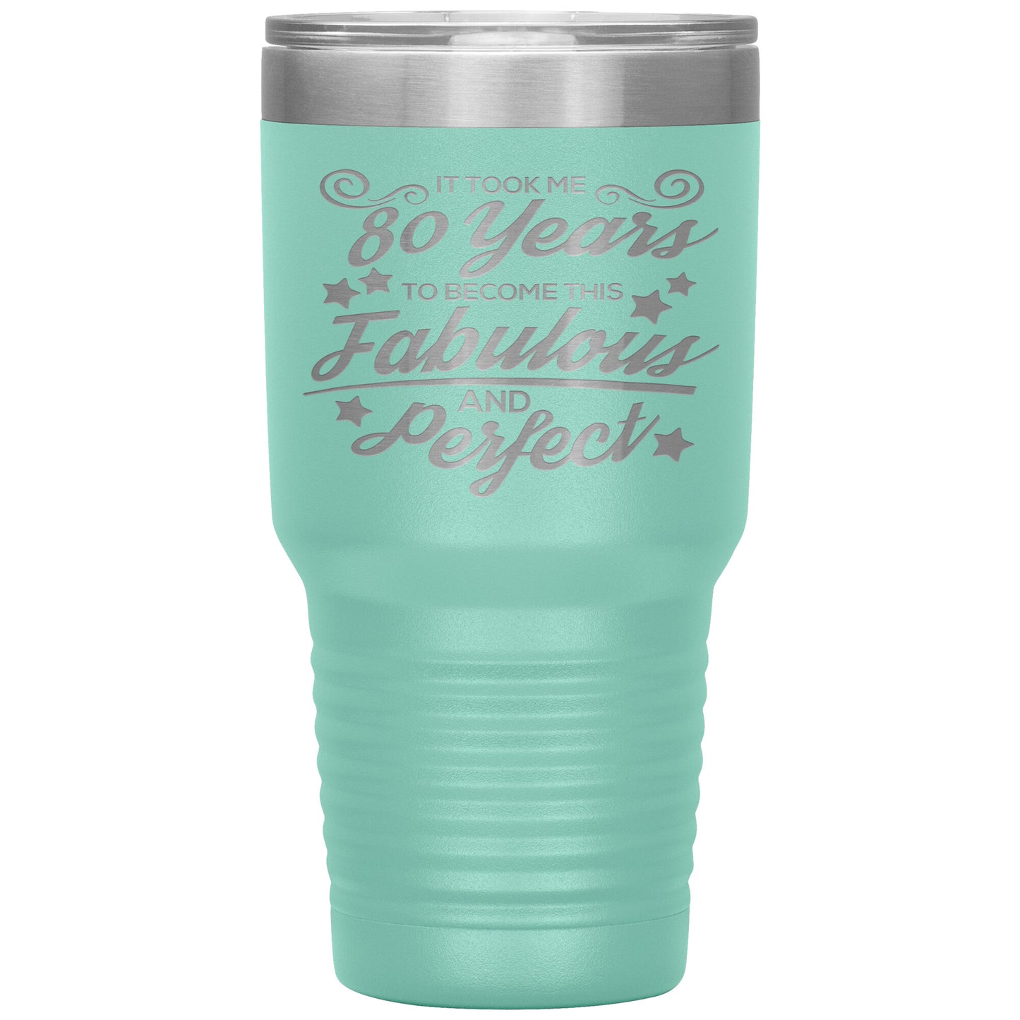 80 Years of Fabulous and Awesome Tumbler