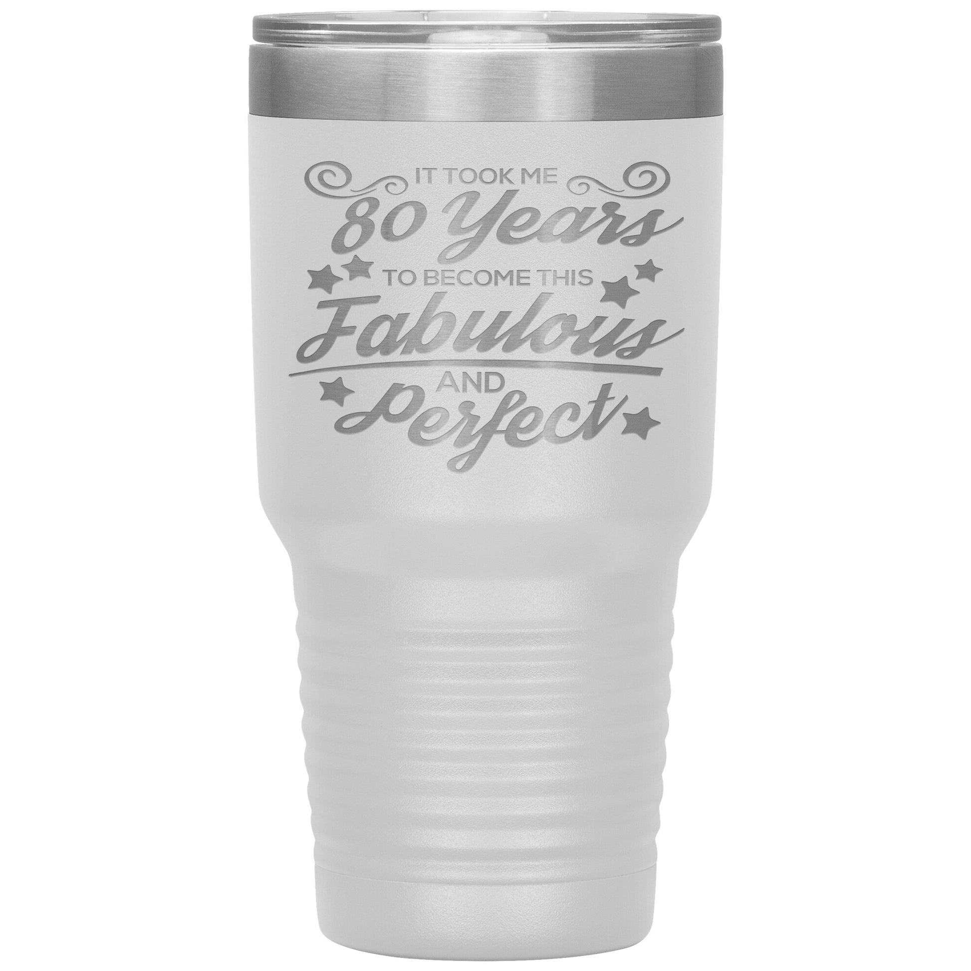 80 Years of Fabulous and Awesome Tumbler