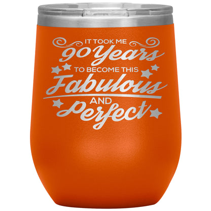 90 Years of Fabulous and Perfect Tumbler