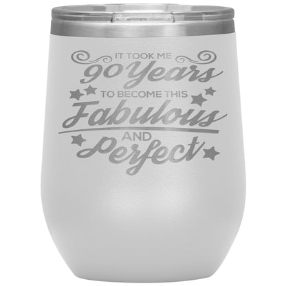 90 Years of Fabulous and Perfect Tumbler