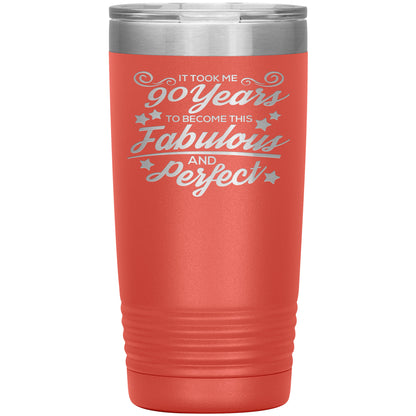 90 Years of Fabulous and Perfect Tumbler