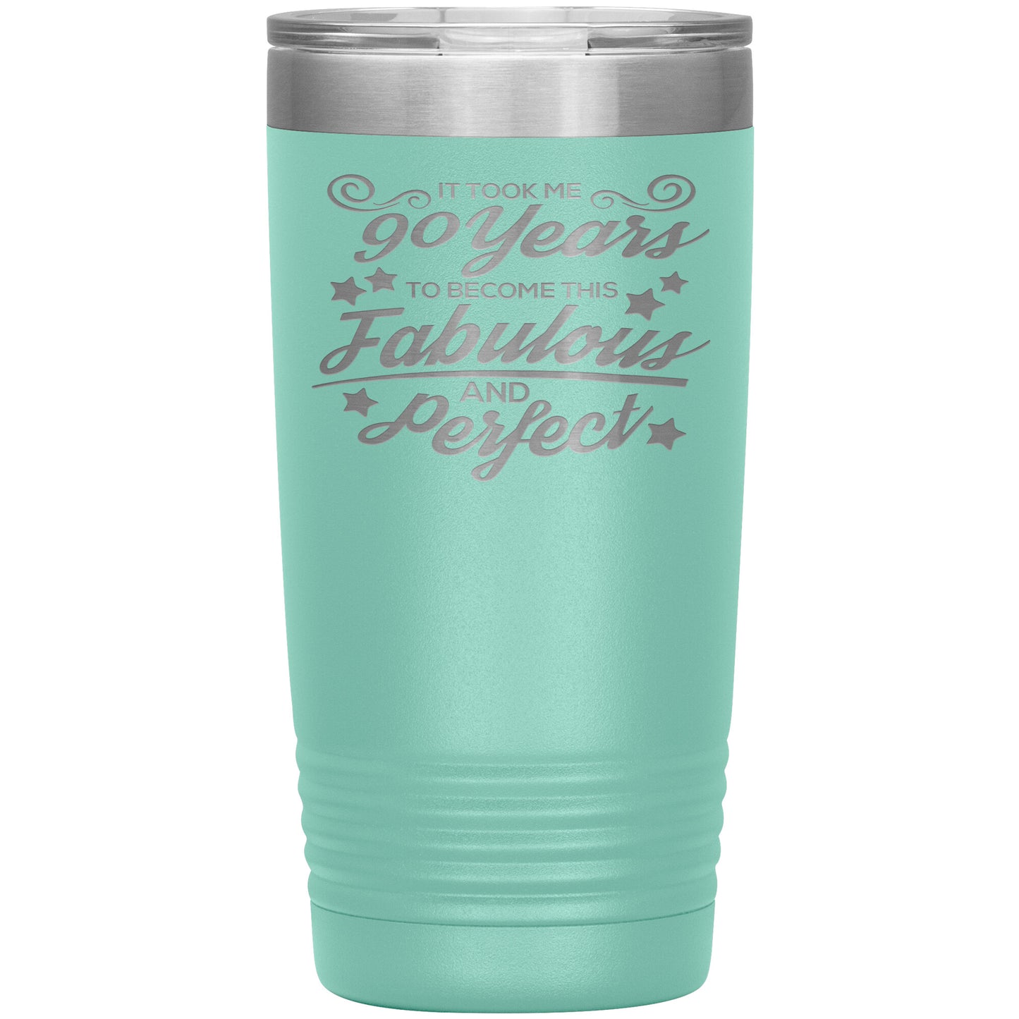90 Years of Fabulous and Perfect Tumbler