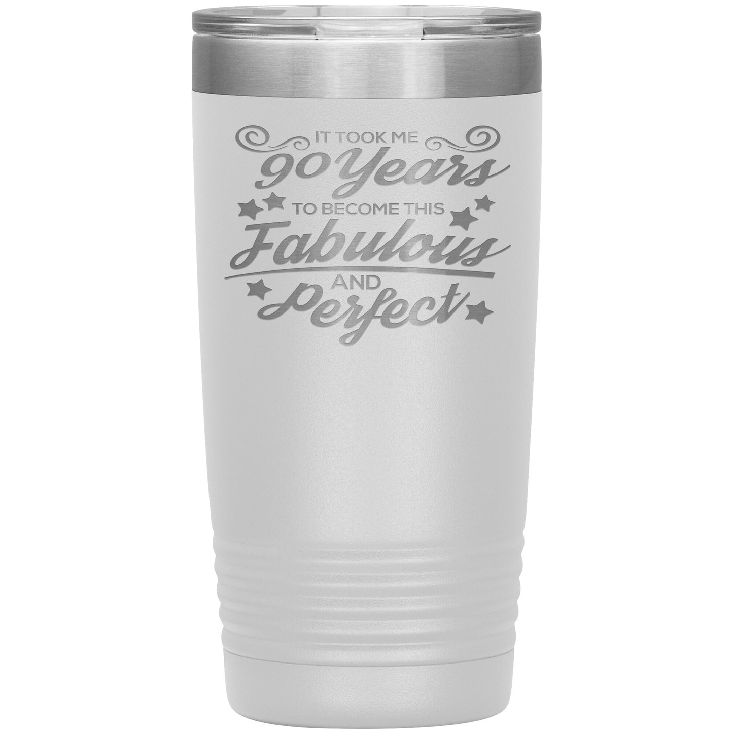 90 Years of Fabulous and Perfect Tumbler