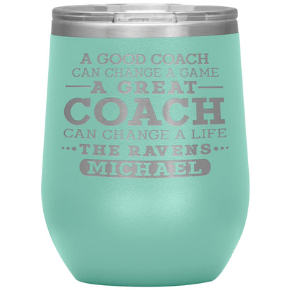 A Good Coach Can Change A Game Tumbler
