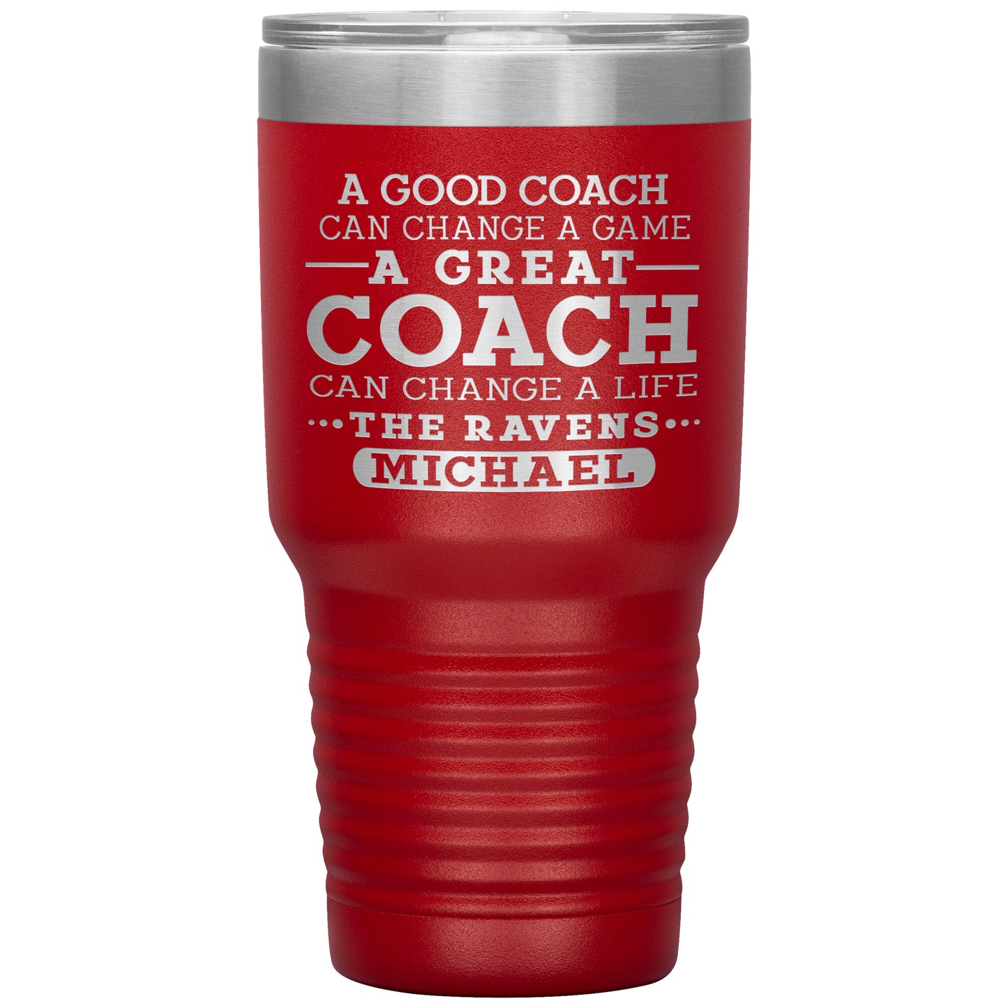 A Good Coach Can Change A Game Tumbler