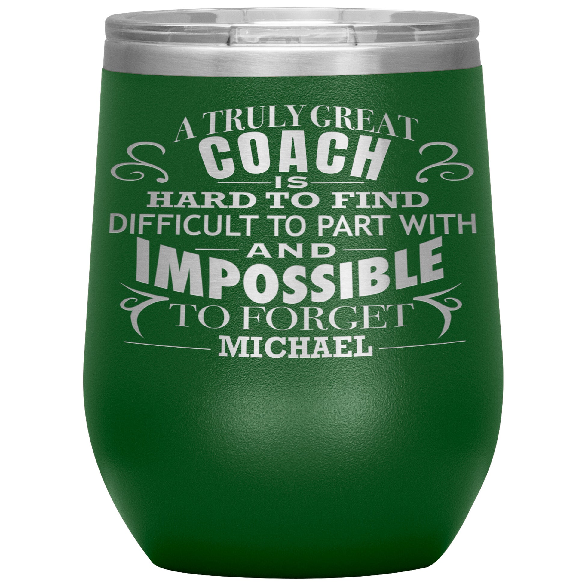 A Truly Great Coach Tumbler