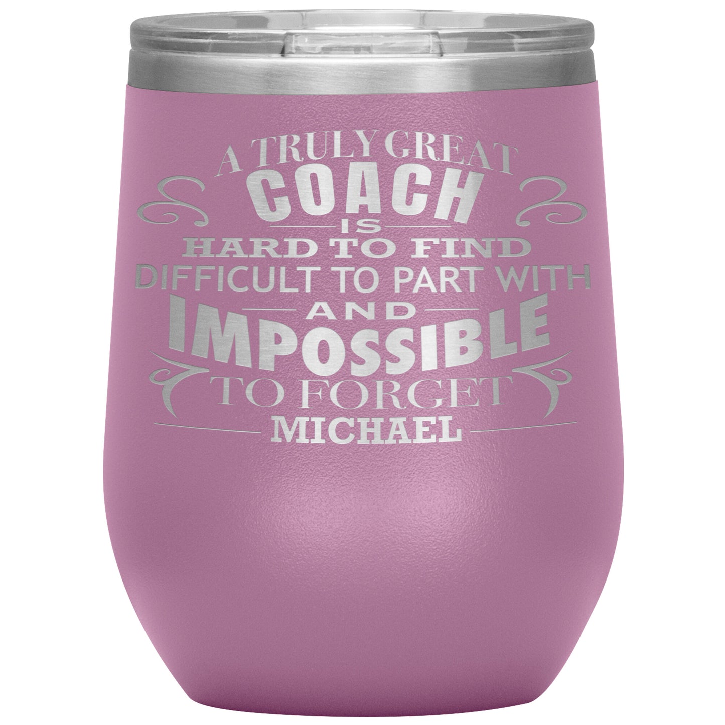 A Truly Great Coach Tumbler