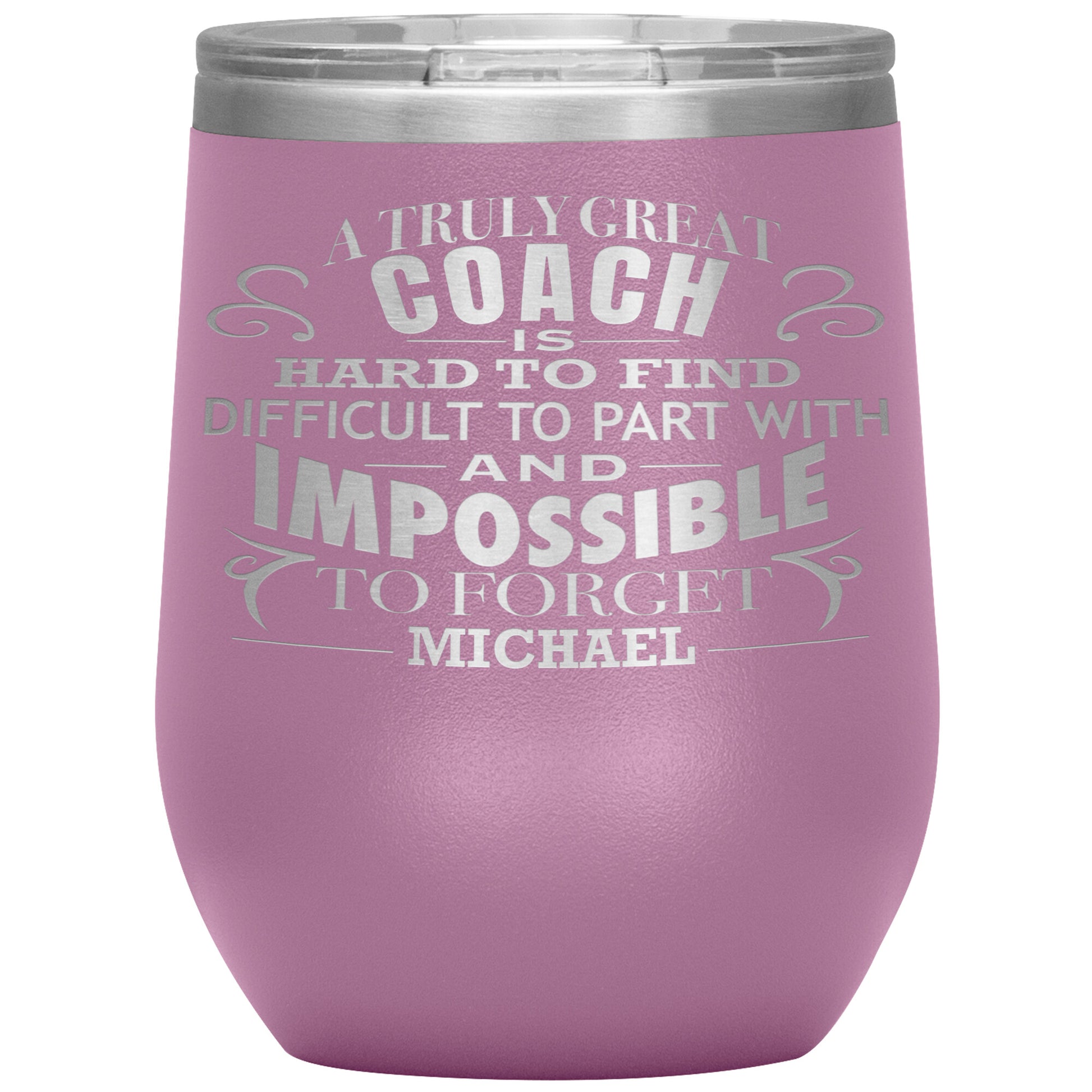 A Truly Great Coach Tumbler
