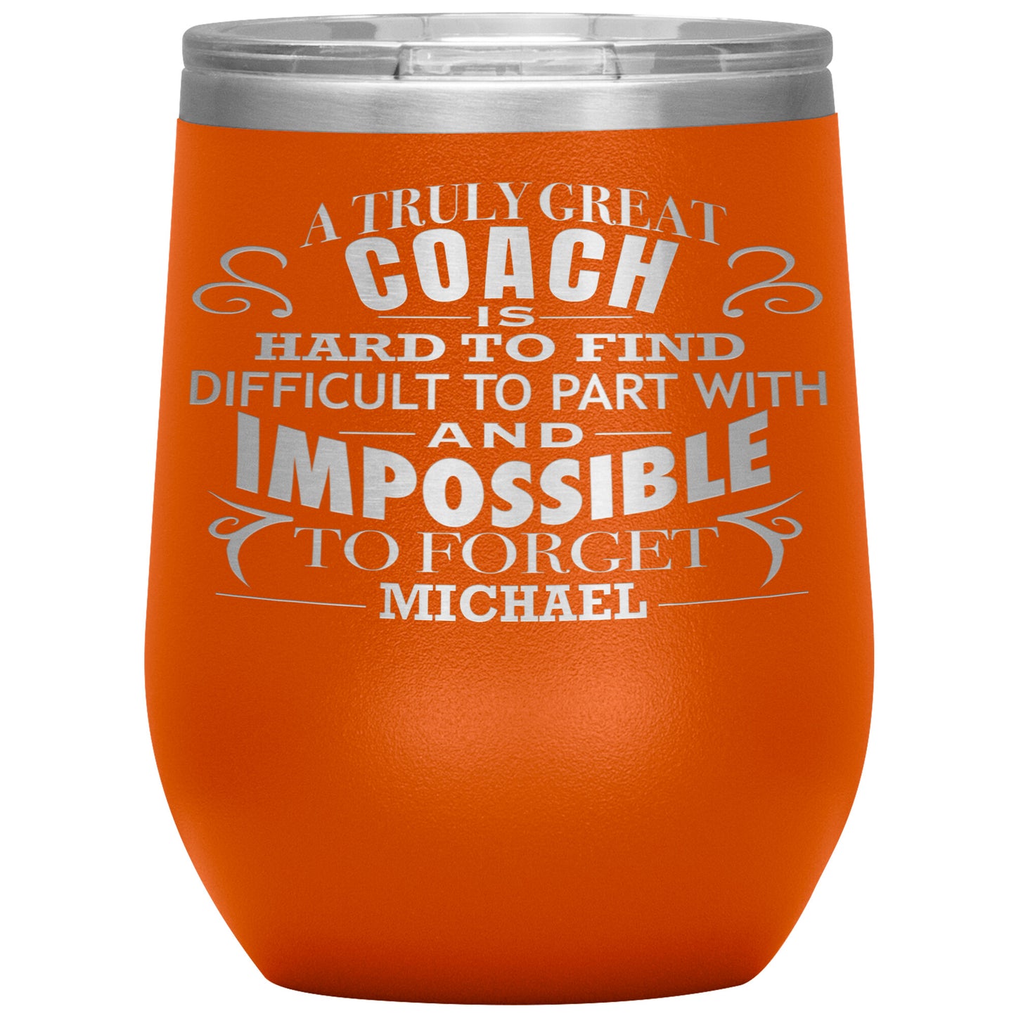 A Truly Great Coach Tumbler