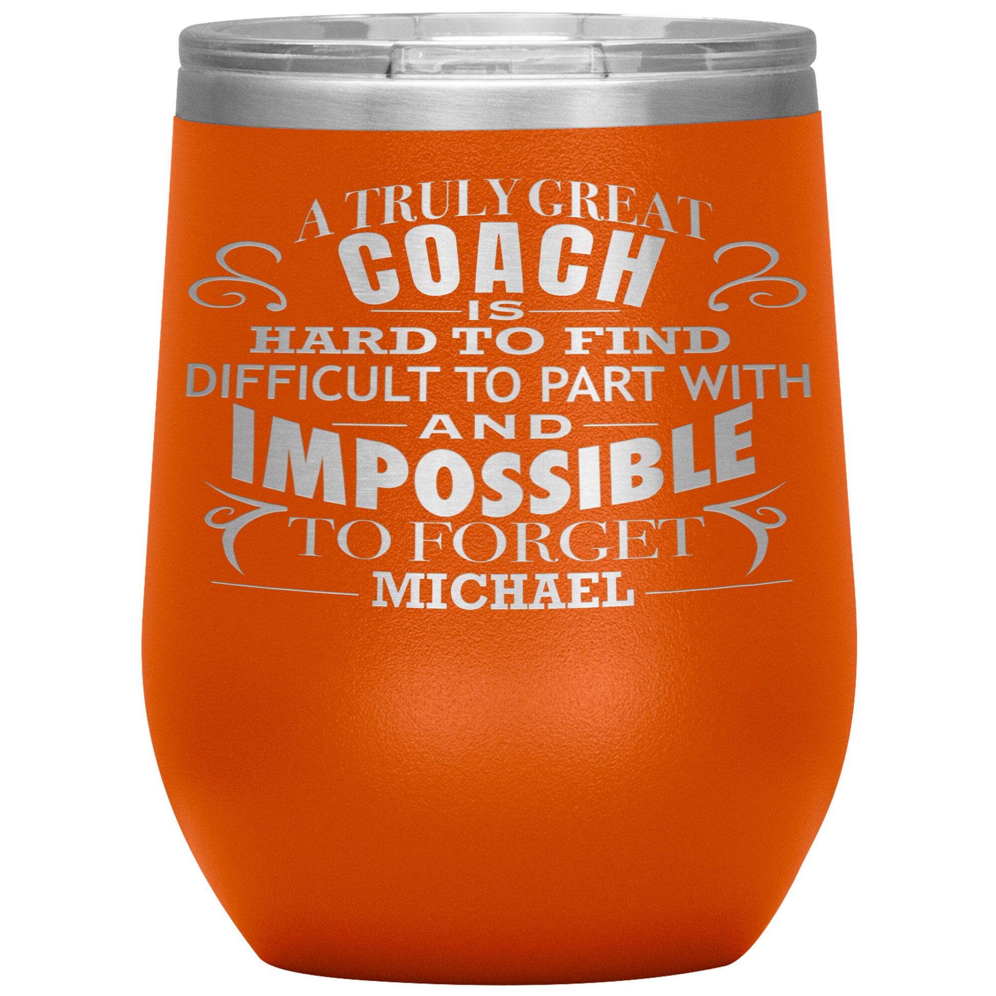 A Truly Great Coach Tumbler