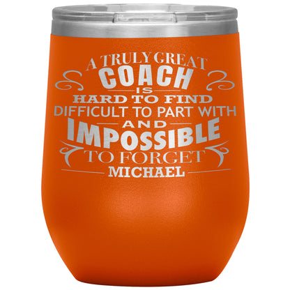 A Truly Great Coach Tumbler