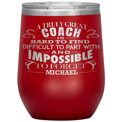 A Truly Great Coach Tumbler
