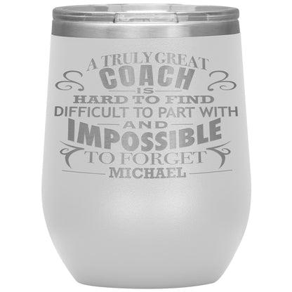 A Truly Great Coach Tumbler