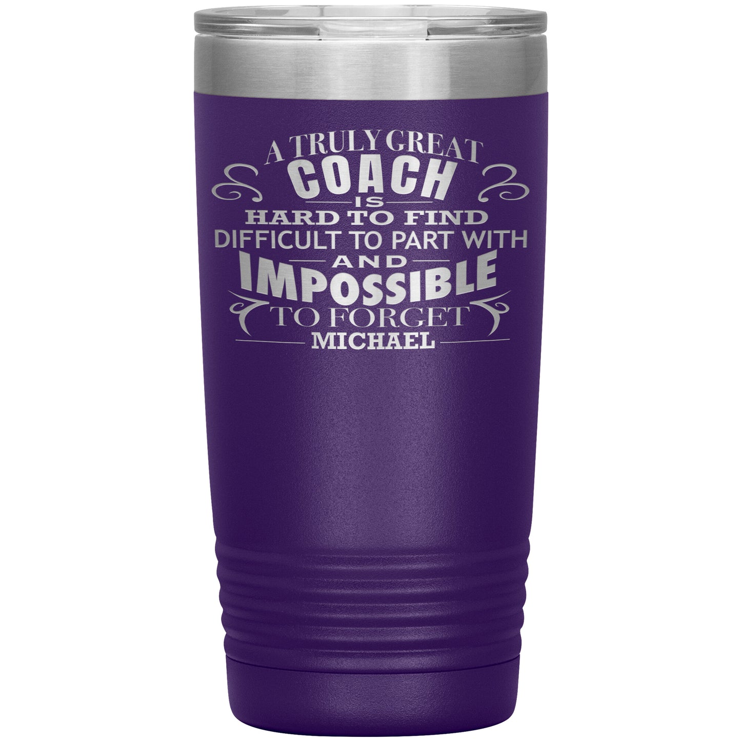 A Truly Great Coach Tumbler