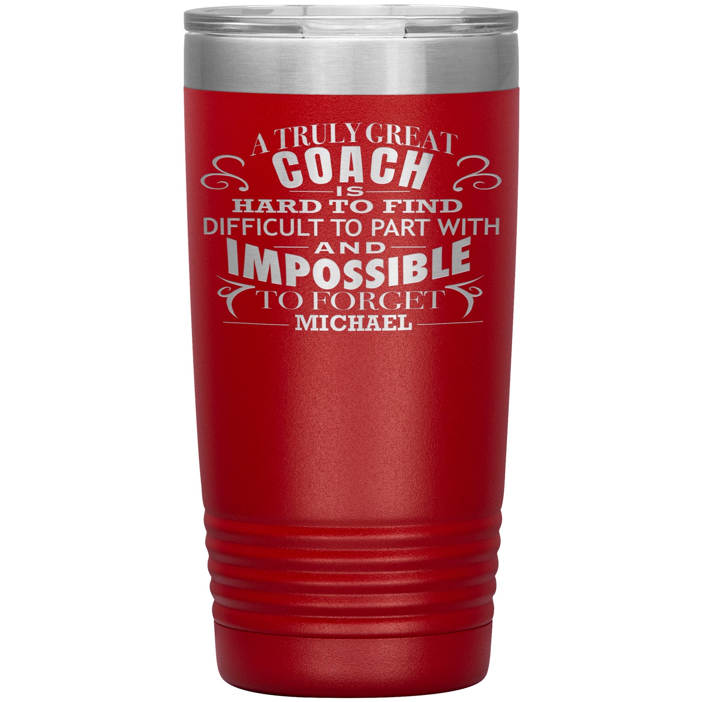 A Truly Great Coach Tumbler