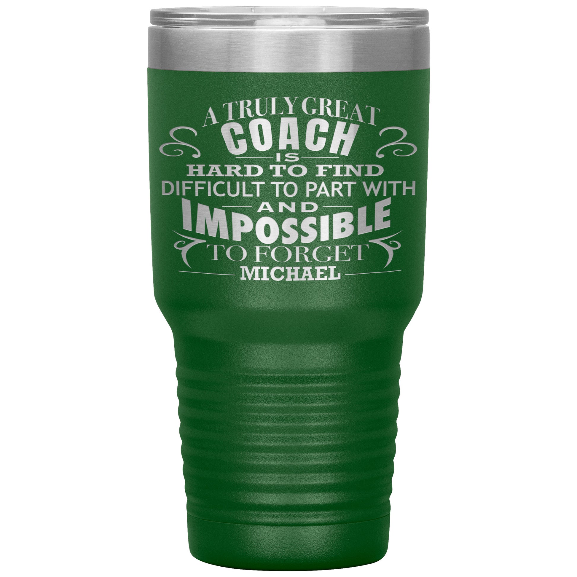 A Truly Great Coach Tumbler
