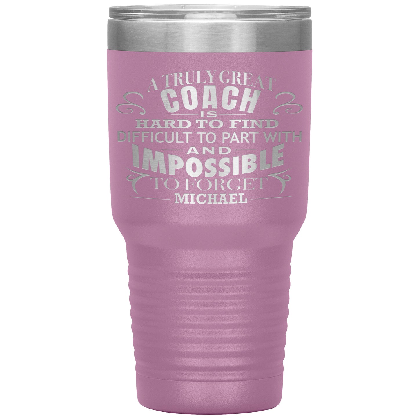 A Truly Great Coach Tumbler