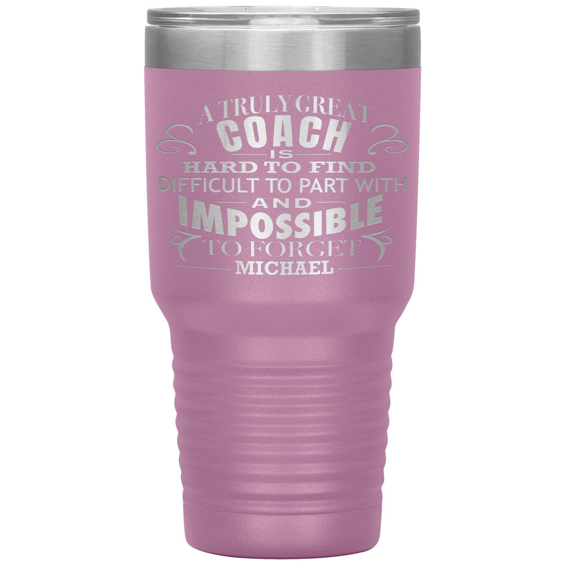 A Truly Great Coach Tumbler
