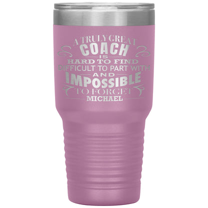 A Truly Great Coach Tumbler