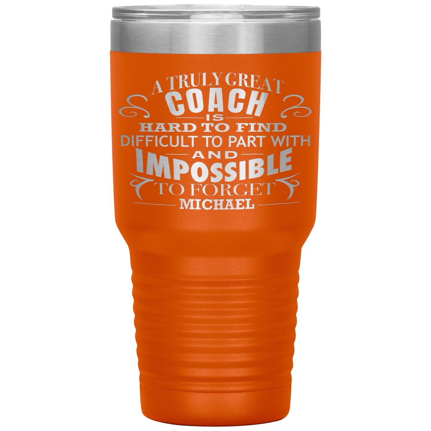 A Truly Great Coach Tumbler