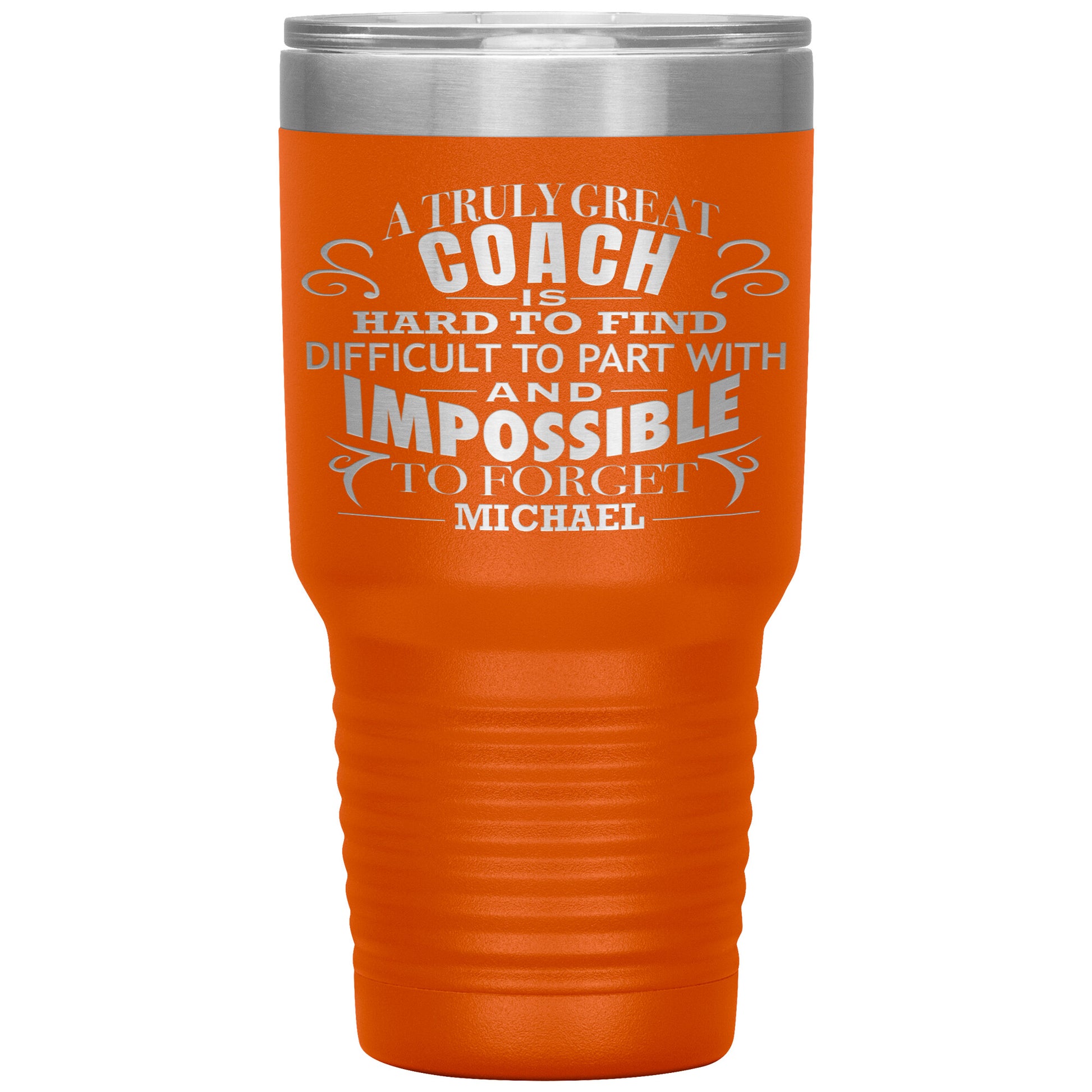 A Truly Great Coach Tumbler
