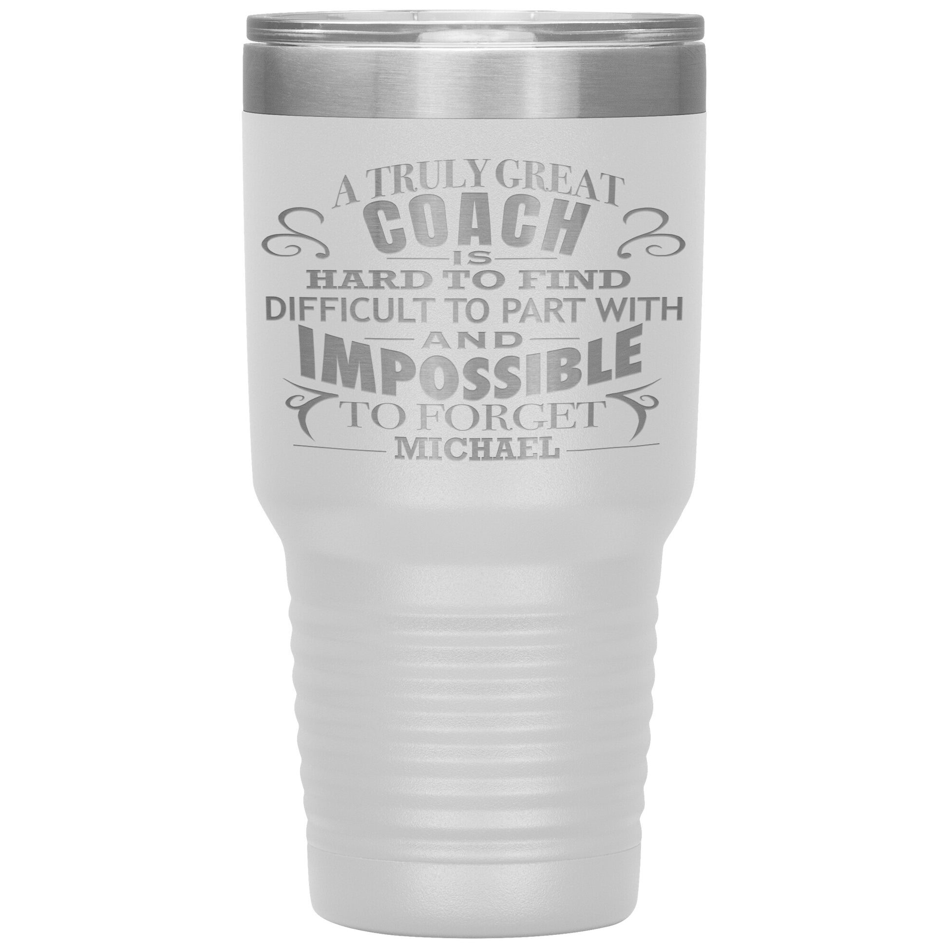 A Truly Great Coach Tumbler