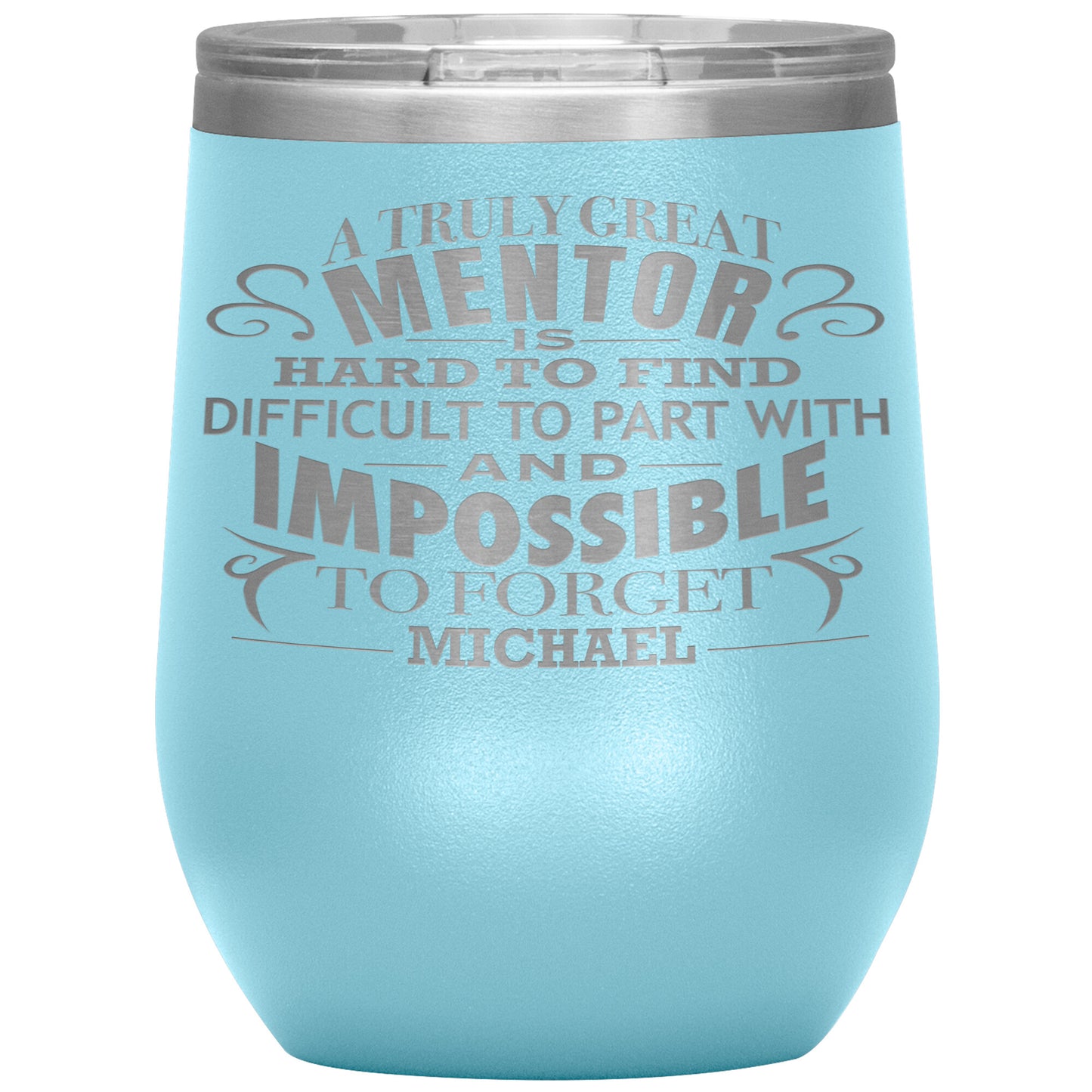A Truly Great Mentor Tumbler