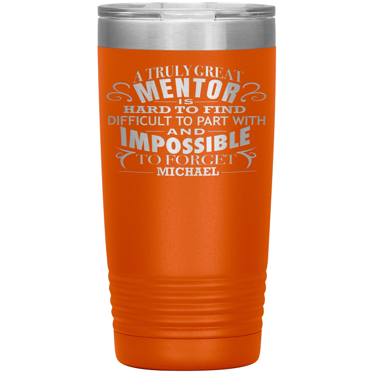 A Truly Great Mentor Tumbler
