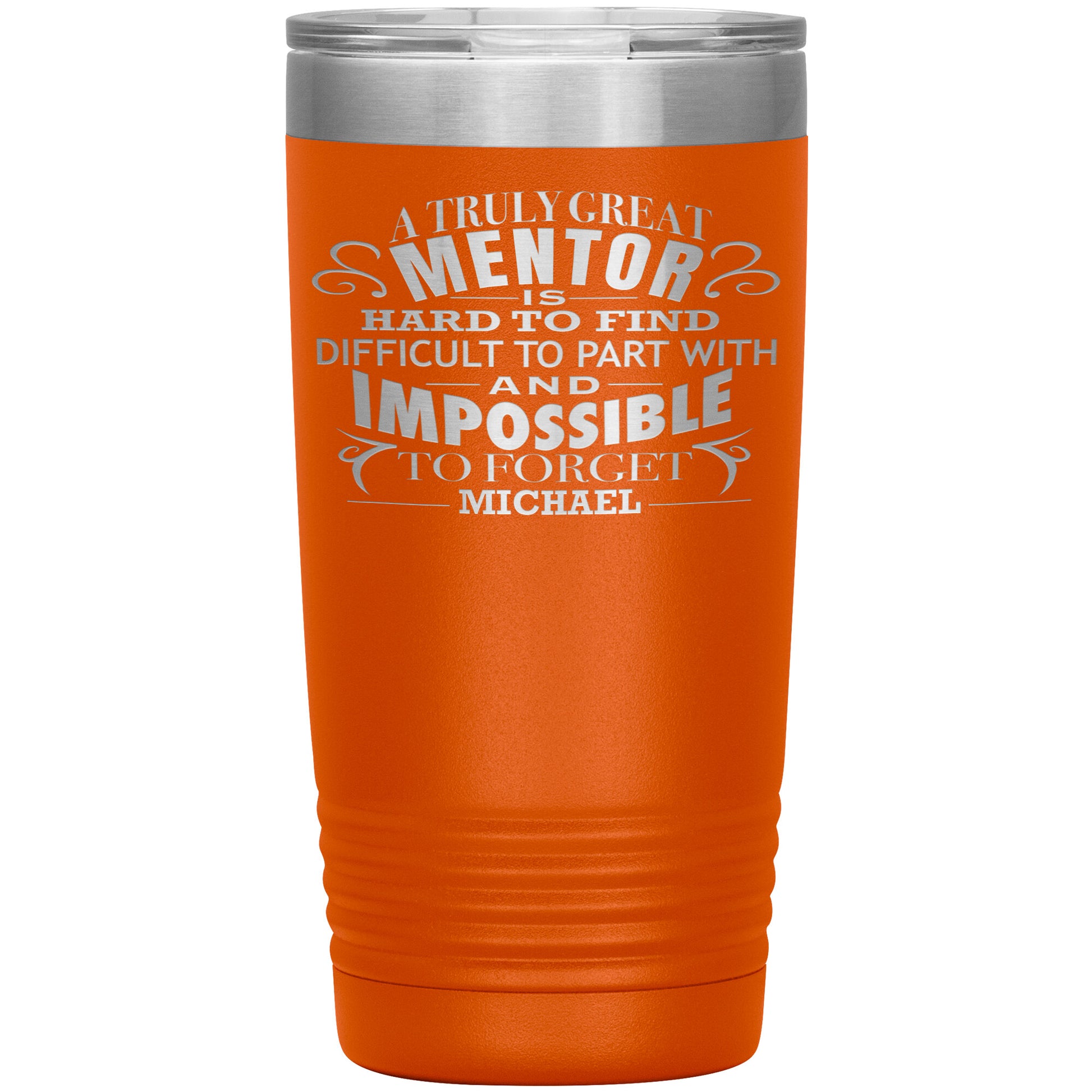 A Truly Great Mentor Tumbler