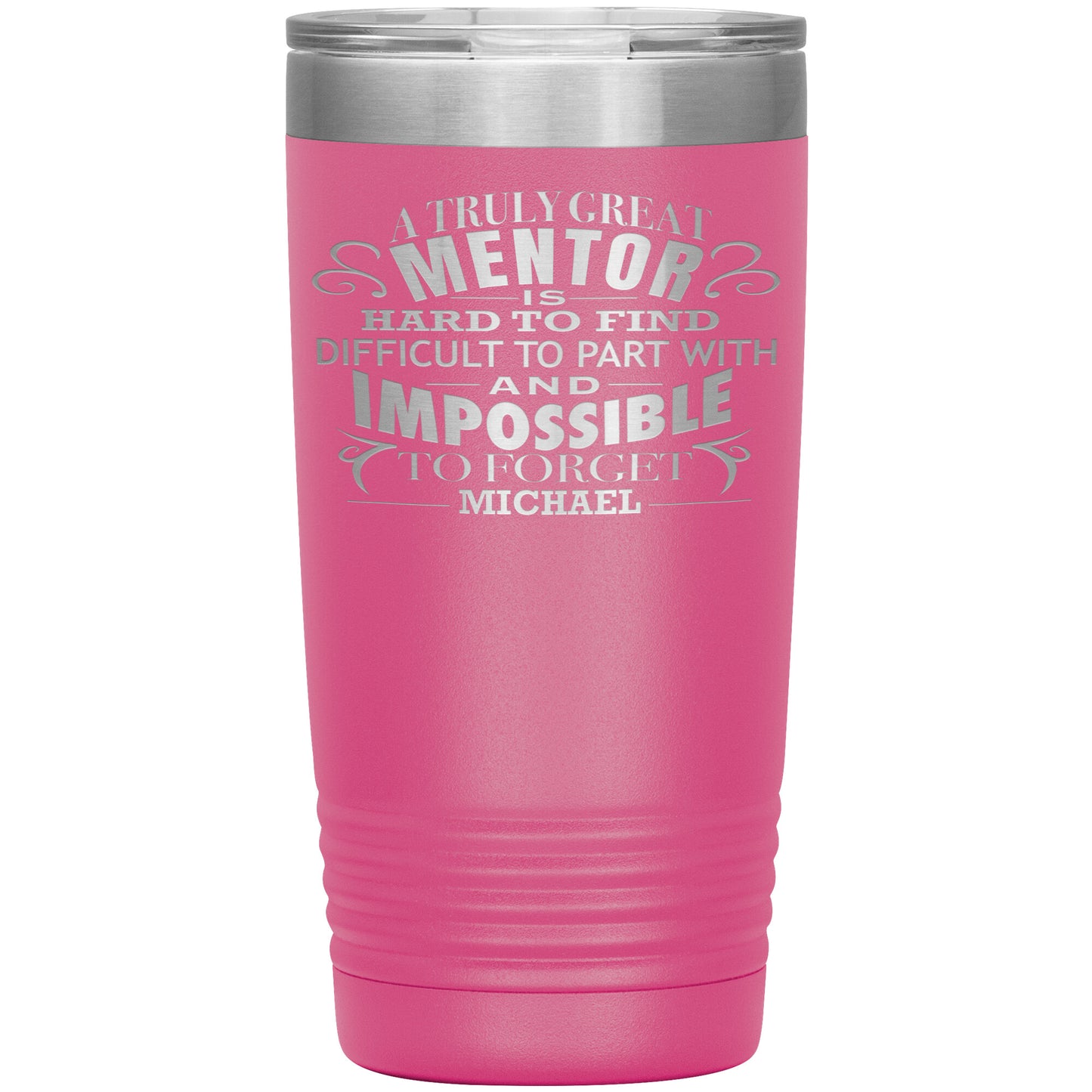 A Truly Great Mentor Tumbler